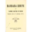 BARBARA UBRYK czyli tajemnice klasztoru