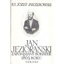 JARZĘBOWSKI Józef, Jan Jeziorański zapomniany bohater 1863 r.