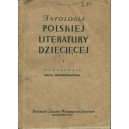 ANTOLOGIA polskiej literatury dziecięcej. 